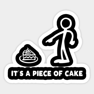 It's A Piece Of Cake Sticker